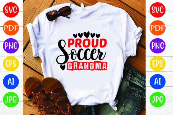Proud Soccer Grandma: A Crafty Graphic for Casual Branding